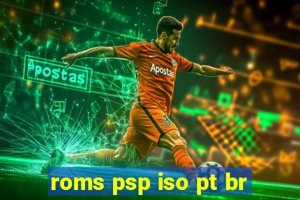 roms psp iso pt br